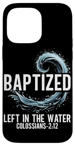 Taufe links im Wasser Taufe religiöser christlicher Jesus Hülle für iPhone 14 Pro Max Taufe links im Wasser Taufe religiöser christlicher Jesus Hülle für iPhone 14 Pro Max von Baptism Priests Pastors Worship Prayer Bible Nuns