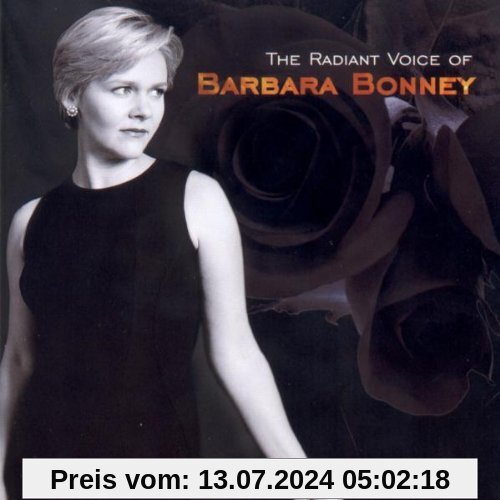 The Radiant Voice of Barbara Bonney von Barbara Bonney