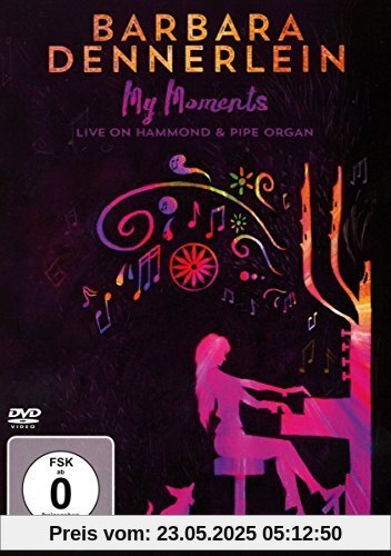 Barbara Dennerlein - My Moments - Live on Hammond & Pipe Organ von BARBARA DENNERLEIN