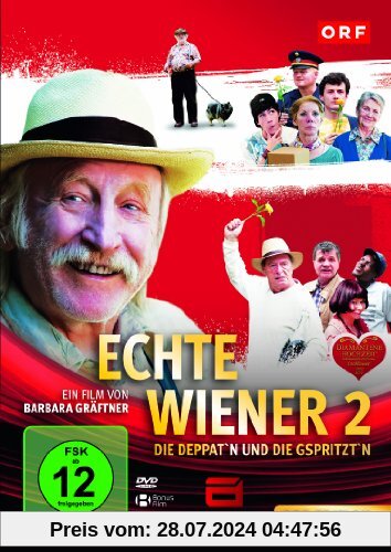 Echte Wiener 2 - Die Deppat'n und die G'spritztn von Barbara Gräftner