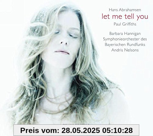 Let Me Tell You von Barbara Hannigan