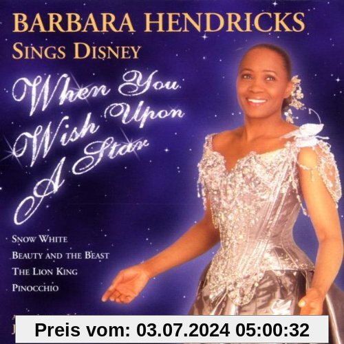 Barbara Hendricks Sings Disney - When You Wish Upon A Star (englische Version) von Barbara Hendricks