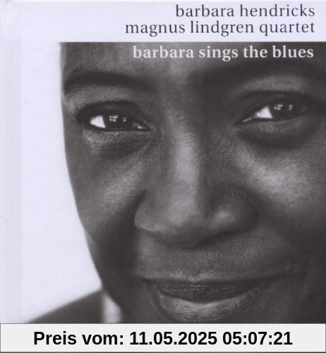 Barbara Sings the Blues Barbara Sings the Blues von Barbara Hendricks