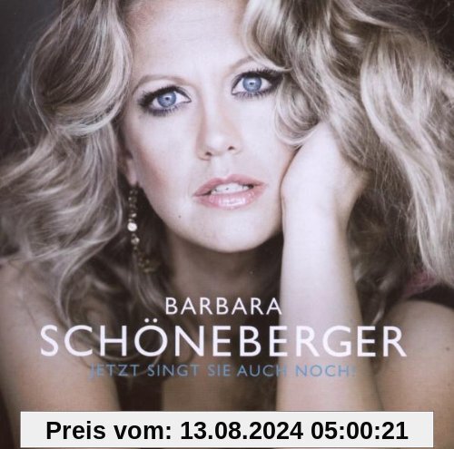 Jetzt singt sie auch noch! von Barbara Schöneberger