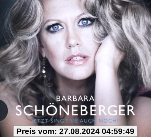 Jetzt singt sie auch noch...! (Ltd.Pur Edt.) von Barbara Schöneberger