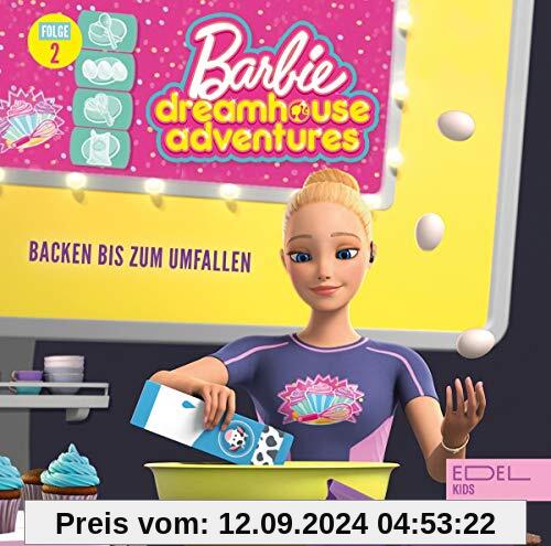 Barbie - Dreamhouse Adventures - Folge 2: Backen bis zum Umfallen - Das Original-Hörspiel zur TV-Serie von Barbie Dreamhouse Adventures