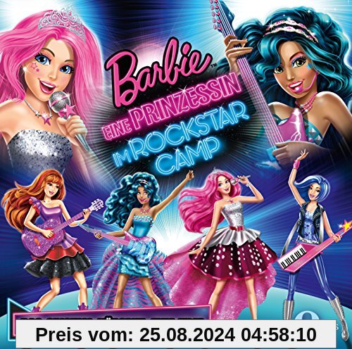 Barbie - Eine Prinzessin im Rockstar Camp - Das Original-Hörspiel zum Film von Barbie