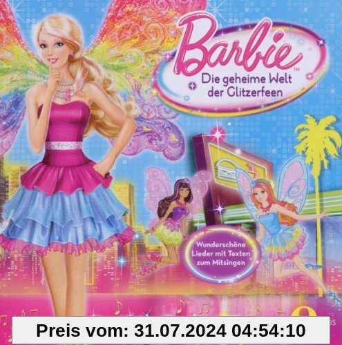 Die Geheime Welt Der Glitzerfeen,Liederalbum von Barbie