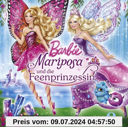 Mariposa und die Feenprinzessin - Das Original-Hörspiel zum Film von Barbie