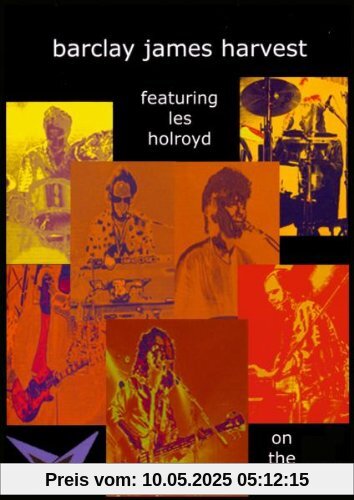 Barclay James Harvest feat. Les Holroyd - On the Road Barclay James Harvest feat. Les Holroyd - On the Road von Barclay James Harvest