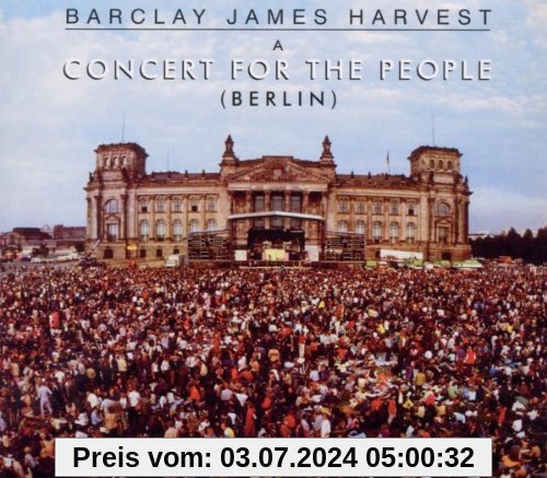 Concert for the People (Berlin) von Barclay James Harvest
