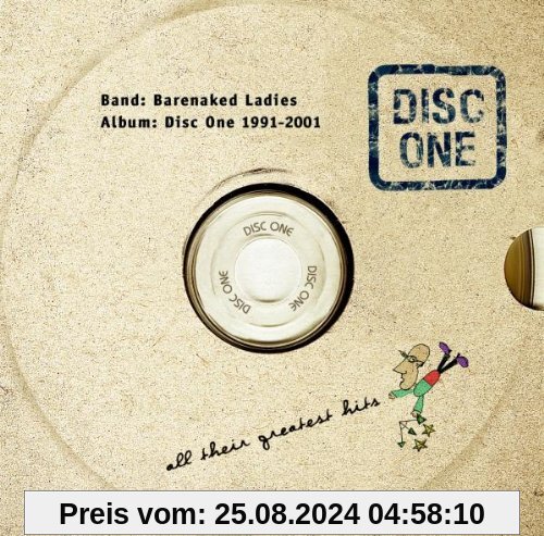 Disc One 1991 - 2001: All Their Greatest Hits von Barenaked Ladies