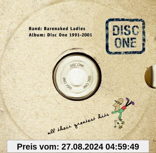 Disc One 1991 - 2001: All Their Greatest Hits von Barenaked Ladies