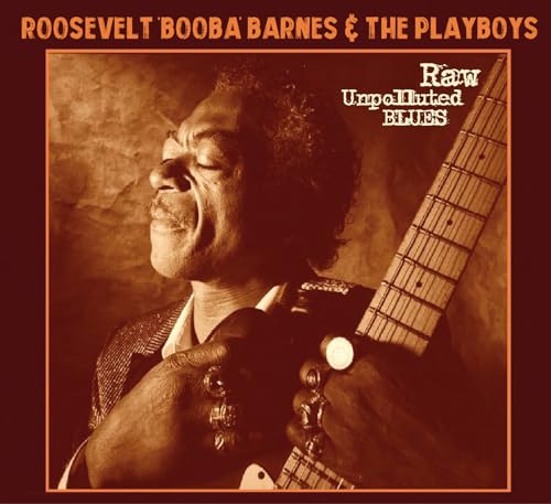 Raw Unpolluted Blues (CD)) von Barnes, Roosevelt 'Booba'