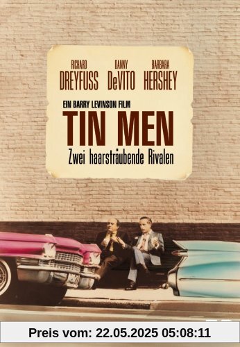 Tin Men - Zwei haarsträubende Rivalen Tin Men - Zwei haarsträubende Rivalen von Barry Levinson