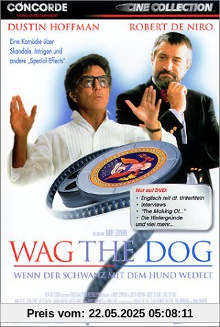 Wag the Dog - Wenn der Schwanz mit dem Hund wedelt Wag the Dog - Wenn der Schwanz mit dem Hund wedelt von Barry Levinson