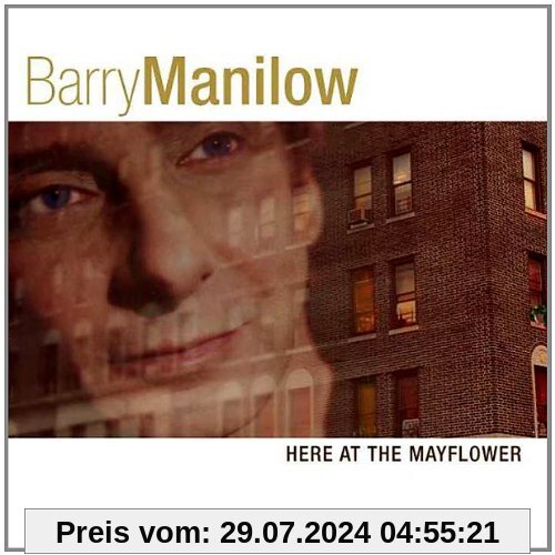 Here at the Mayflower von Barry Manilow