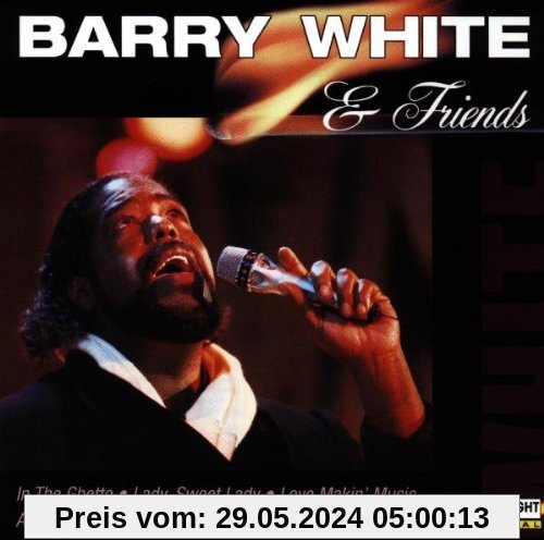 Barry White & Friends von Barry White