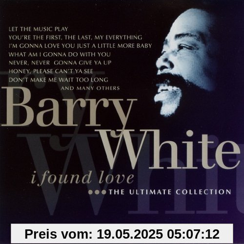 I Found Love (the Ultimate Collection) von Barry White