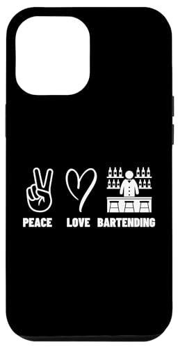 Peace Love Barkeeper Männer Frauen Barkeeper Hülle für iPhone 12 Pro Max Peace Love Barkeeper Männer Frauen Barkeeper Hülle für iPhone 12 Pro Max von Bartender Accessories And Bar Tending Designs