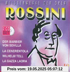 Rossini: Der Barbier von Sevilla; La Cenerentola; Wilhelm Tell, La Gazza Ladra (Highlights) von Bartoli