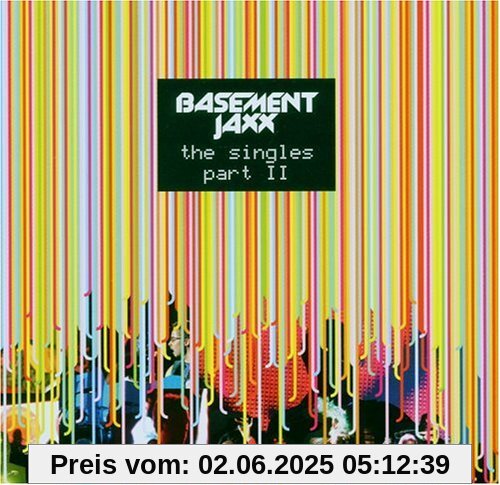 The Singles Part II The Singles Part II von Basement Jaxx