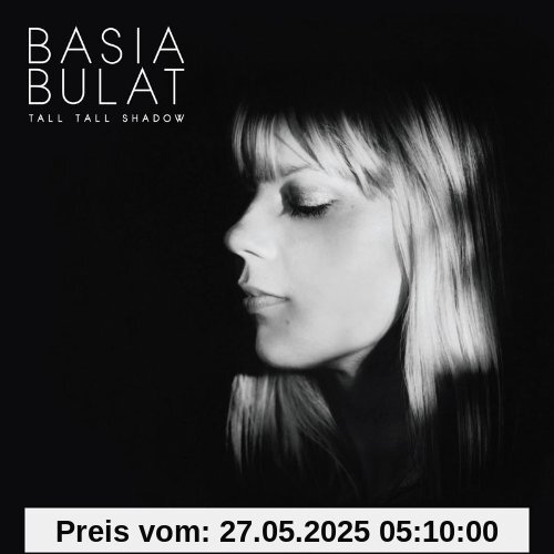 Tall Tall Shadow Tall Tall Shadow von Basia Bulat