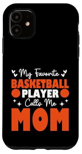 Mein Lieblingsbasketballspieler nennt mich Mama Muttertag Hülle für iPhone 11 Mein Lieblingsbasketballspieler nennt mich Mama Muttertag Hülle für iPhone 11 von Basketball Lover Sport Basketball Player Family