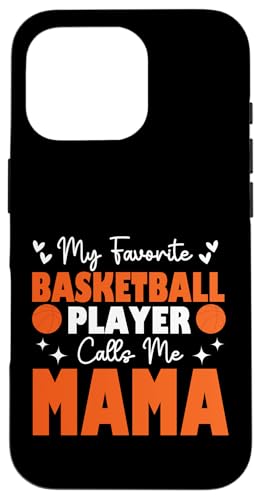 Mein Lieblingsbasketballspieler nennt mich Mama Muttertag Hülle für iPhone 16 Pro von Basketball Lover Sport Basketball Player Family