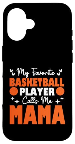 Mein Lieblingsbasketballspieler nennt mich Mama Muttertag Hülle für iPhone 16 Mein Lieblingsbasketballspieler nennt mich Mama Muttertag Hülle für iPhone 16 von Basketball Lover Sport Basketball Player Family