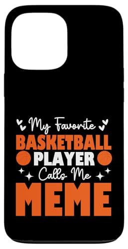 Mein Lieblingsbasketballspieler nennt mich Meme Muttertag Hülle für iPhone 13 Pro Max Mein Lieblingsbasketballspieler nennt mich Meme Muttertag Hülle für iPhone 13 Pro Max von Basketball Lover Sport Basketball Player Family
