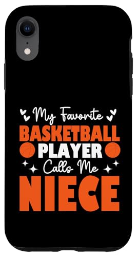 Mein Lieblingsbasketballspieler nennt mich Nichte Muttertag Hülle für iPhone XR Mein Lieblingsbasketballspieler nennt mich Nichte Muttertag Hülle für iPhone XR von Basketball Lover Sport Basketball Player Family