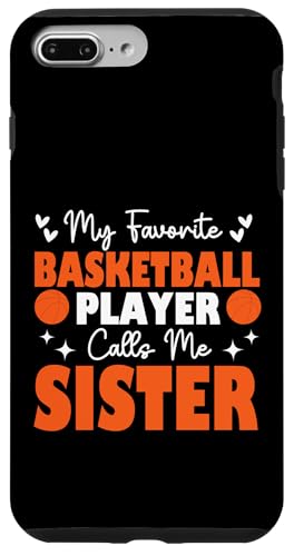 Mein Lieblingsbasketballspieler nennt mich Schwester Muttertag Hülle für iPhone 7 Plus/8 Plus Mein Lieblingsbasketballspieler nennt mich Schwester Muttertag Hülle für iPhone 7 Plus/8 Plus von Basketball Lover Sport Basketball Player Family