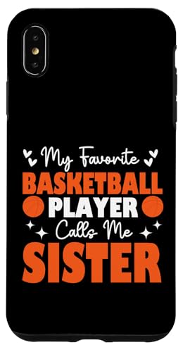 Mein Lieblingsbasketballspieler nennt mich Schwester Muttertag Hülle für iPhone XS Max Mein Lieblingsbasketballspieler nennt mich Schwester Muttertag Hülle für iPhone XS Max von Basketball Lover Sport Basketball Player Family