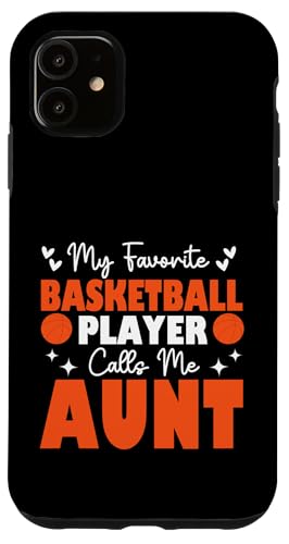 Mein Lieblingsbasketballspieler nennt mich Tante Muttertag Hülle für iPhone 11 Mein Lieblingsbasketballspieler nennt mich Tante Muttertag Hülle für iPhone 11 von Basketball Lover Sport Basketball Player Family
