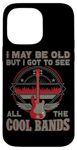 I May Be Old But I Got To See All The Cool Bands Bassgitarre Hülle für iPhone 14 Pro Max von Bass Guitar Instrument Bass Guitars Lover Musician
