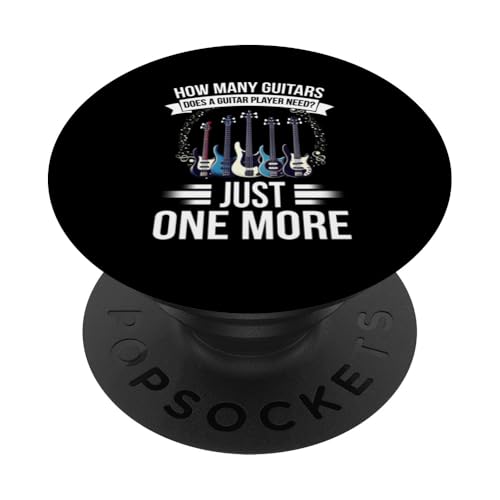 Wie viele Gitarren braucht ein Gitarrenspieler nur noch eine PopSockets Klebender PopGrip von Bass Guitar Instrument Bass Guitars Lover Musician