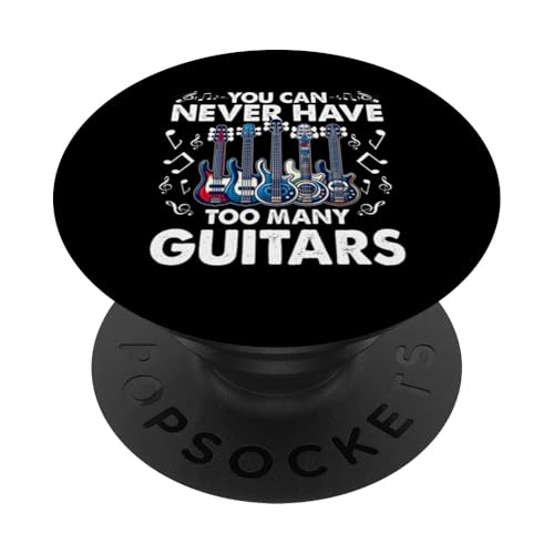 You Can Never Have Too Many Guitars E-Gitarre Funny PopSockets Klebender PopGrip von Bass Guitar Instrument Bass Guitars Lover Musician