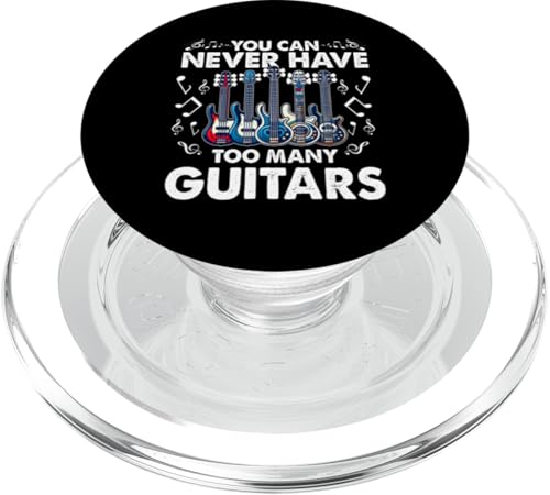 You Can Never Have Too Many Guitars E-Gitarre Funny PopSockets PopGrip für MagSafe von Bass Guitar Instrument Bass Guitars Lover Musician