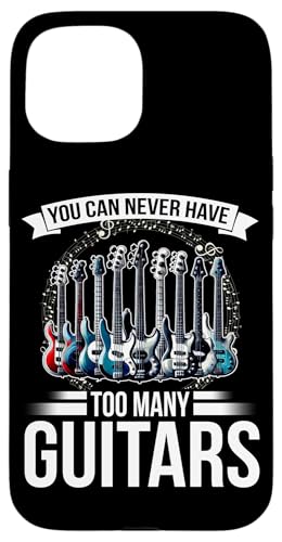 You Can Never Have Too Many Guitars E-Gitarrist Hülle für iPhone 15 You Can Never Have Too Many Guitars E-Gitarrist Hülle für iPhone 15 von Bass Guitar Instrument Bass Guitars Lover Musician