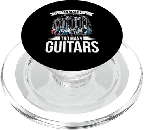 You Can Never Have Too Many Guitars E-Gitarrist PopSockets PopGrip für MagSafe von Bass Guitar Instrument Bass Guitars Lover Musician