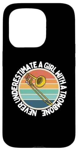 Never Underestimate A Girl With A Posaune Women Posaunist Hülle für iPhone 15 Pro von Bass Trombone Gifts For Teen Boys