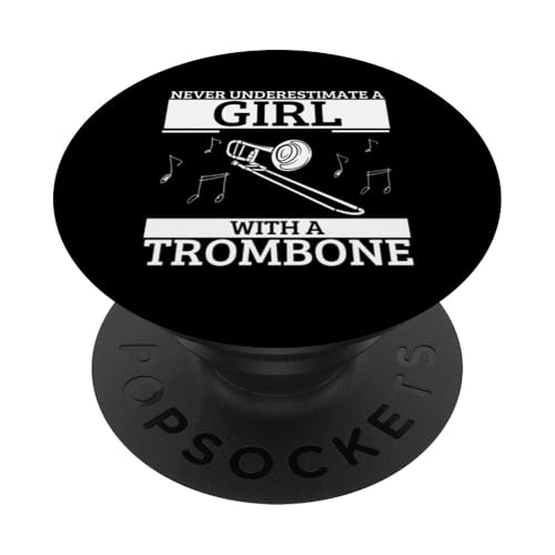 Never Underestimate A Girl With A Posaune Women Posaunist PopSockets Klebender PopGrip von Bass Trombone Gifts For Teen Boys