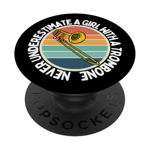 Never Underestimate A Girl With A Posaune Women Posaunist PopSockets Klebender PopGrip von Bass Trombone Gifts For Teen Boys