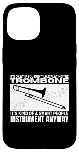 Posaune ist für kluge Leute lustige Posaunist Hülle für iPhone 15 von Bass Trombone Gifts For Teen Boys