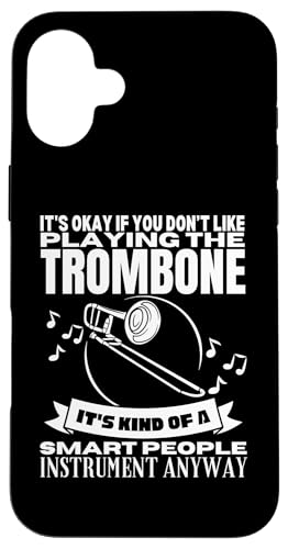 Posaune ist für kluge Leute lustige Posaunist Hülle für iPhone 16 Plus von Bass Trombone Gifts For Teen Boys