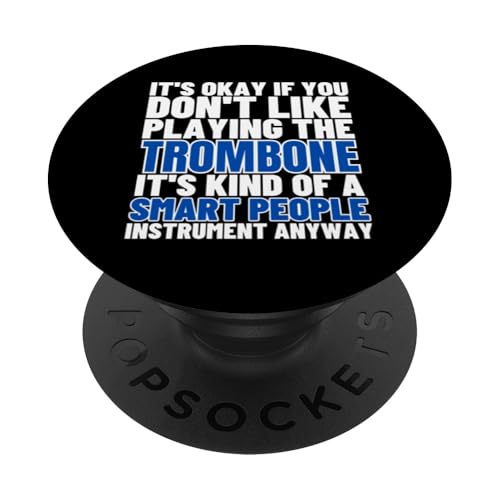 Posaune ist für kluge Leute lustige Posaunist PopSockets Klebender PopGrip von Bass Trombone Gifts For Teen Boys