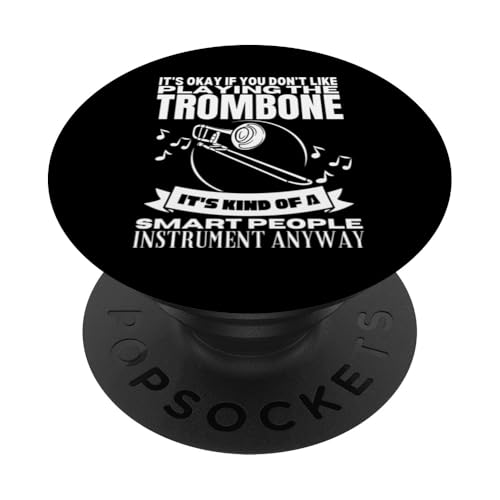 Posaune ist für kluge Leute lustige Posaunist PopSockets Klebender PopGrip von Bass Trombone Gifts For Teen Boys