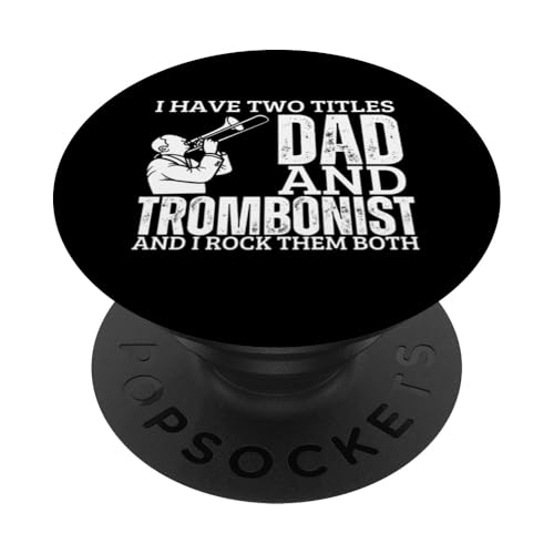 Posaunist And Dad Proud Funny Men Posaune PopSockets Klebender PopGrip von Bass Trombone Gifts For Teen Boys
