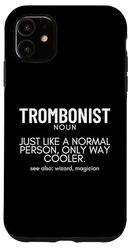 Posaunist Definition Posaune Stolzer Lustiger Posaunenspieler Hülle für iPhone 11 von Bass Trombone Gifts For Teen Boys